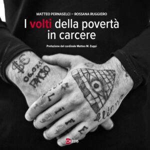Libro volti della povertà in carcere di Rossana Ruggiero - ean 9788810438244 - EDB