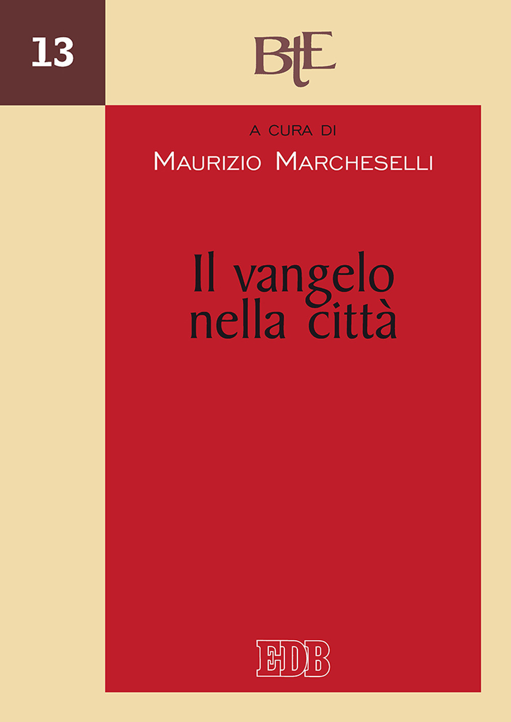 Libro Vangelo nella città di  - ean 9788810450130 - EDB