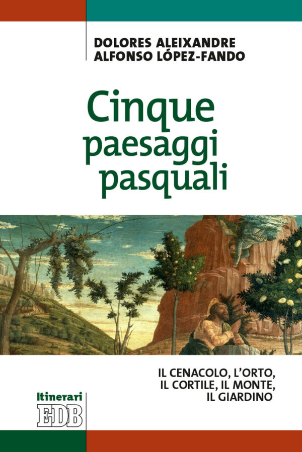 Libro Cinque paesaggi pasquali. ll Cenacolo