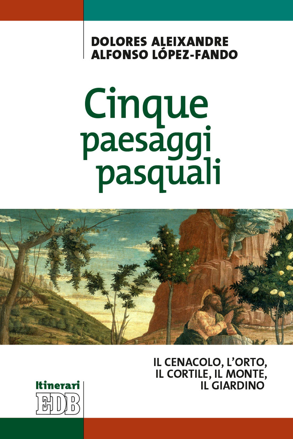 Libro Cinque paesaggi pasquali. ll Cenacolo