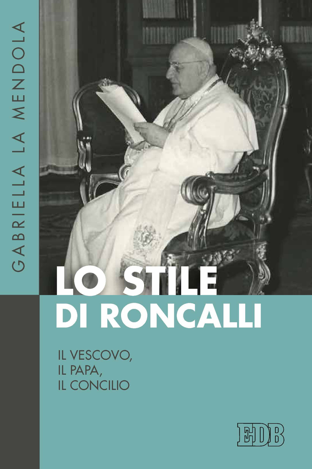Libro stile di Roncalli. Il vescovo