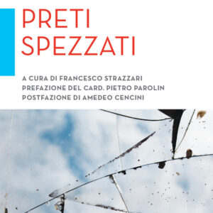 Libro Preti spezzati di Daucourt Gerard - ean 9788810521793 - EDB
