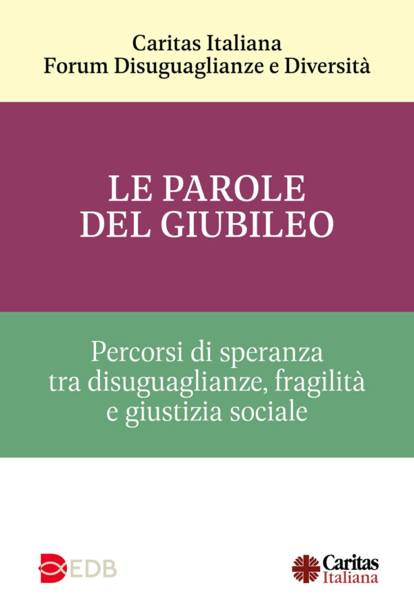 Libro parole del Giubileo. Percorsi di speranza tra disuguaglianze