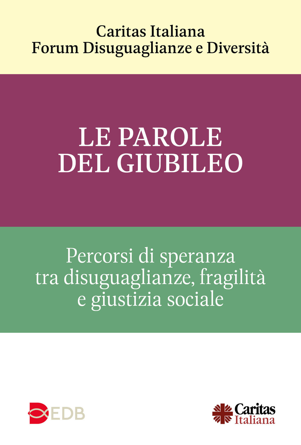 Libro parole del Giubileo. Percorsi di speranza tra disuguaglianze