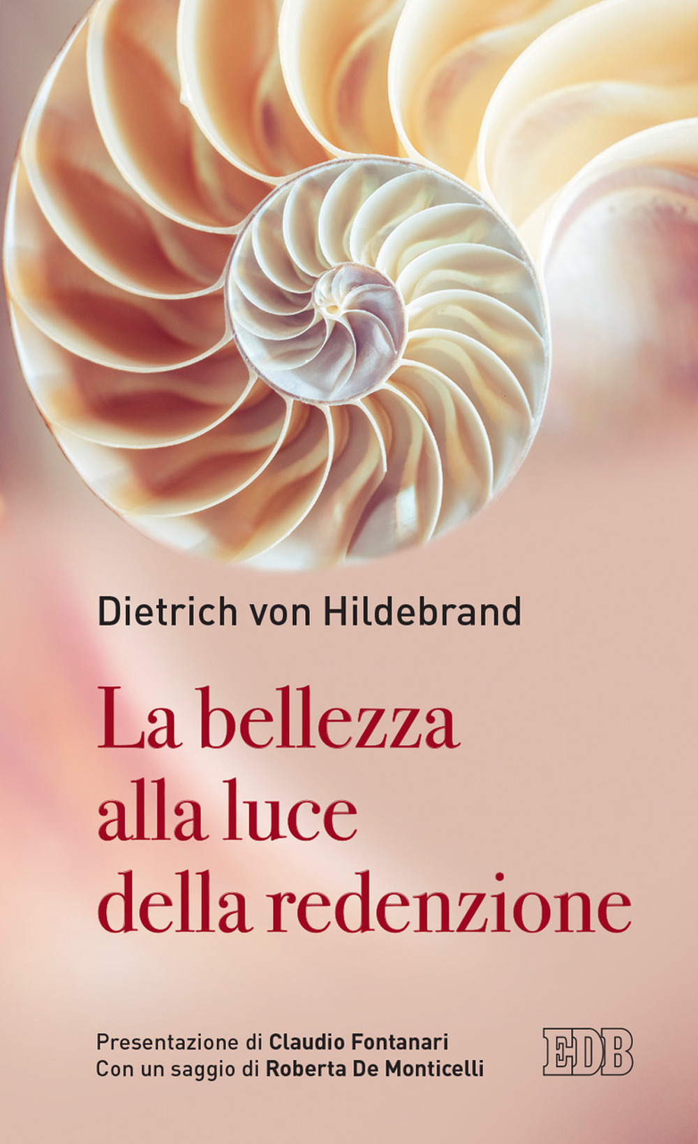 Libro bellezza alla luce della redenzione di Dietrich von Hildebrand - ean 9788810559888 - EDB