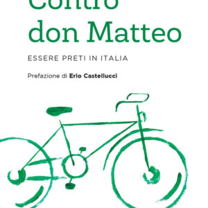 Libro Contro don Matteo. Essere preti in Italia di Domenico Cambareri - ean 9788810559895 - EDB