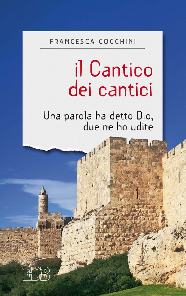 Libro Cantico dei cantici. Una parola ha detto Dio