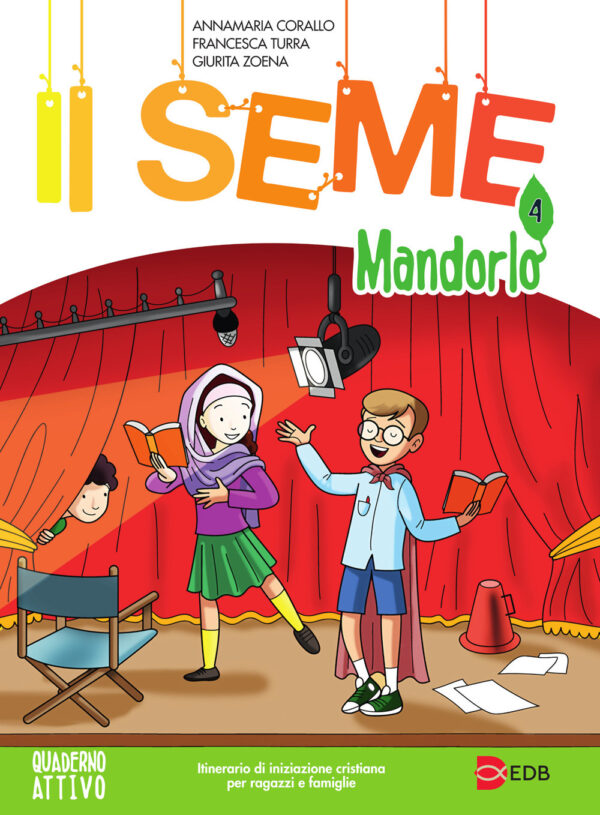 Libro seme. Itinerario di iniziazione cristiana per bambini e famiglie di Annamaria Corallo; Francesca Turra; Giurita Zoena - ean 9788810616024 - EDB