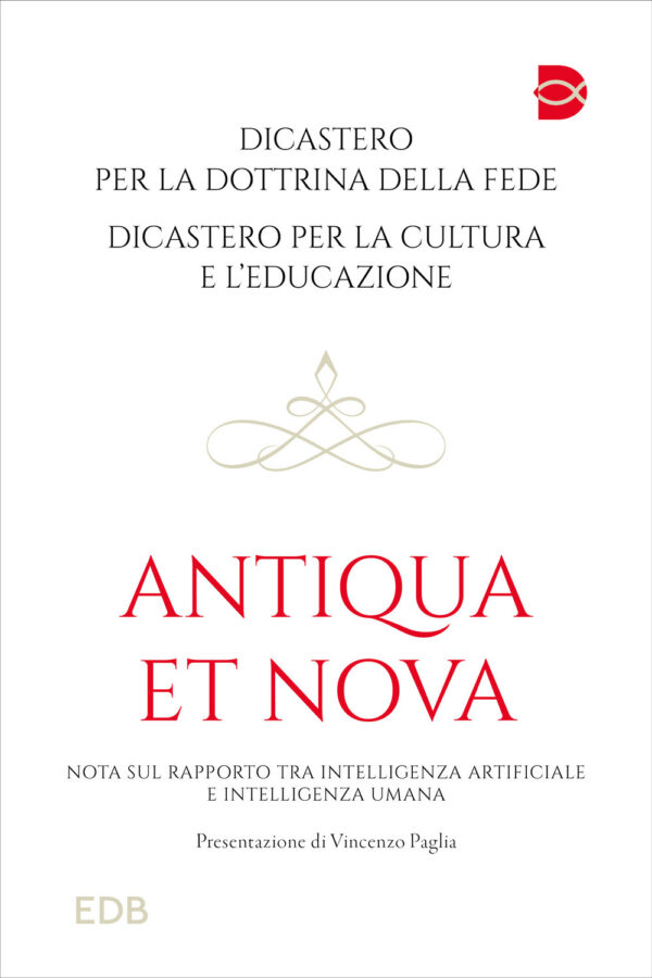 Libro Antiqua et nova. Nota sul rapporto tra intelligenza artificiale e intelligenza umana di  - ean 9788810736180 - EDB
