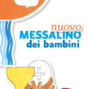 Libro Nuovo Messalino dei bambini. Il mio primo libro di preghiere di  - ean 9788810768143 - EDB