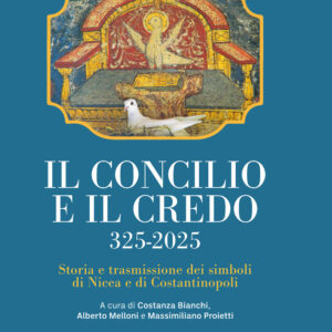Libro concilio e il credo. 325-2025. Storia e trasmissione dei simboli di Nicea e di Costantinopoli di  - ean 9788810803981 - EDB
