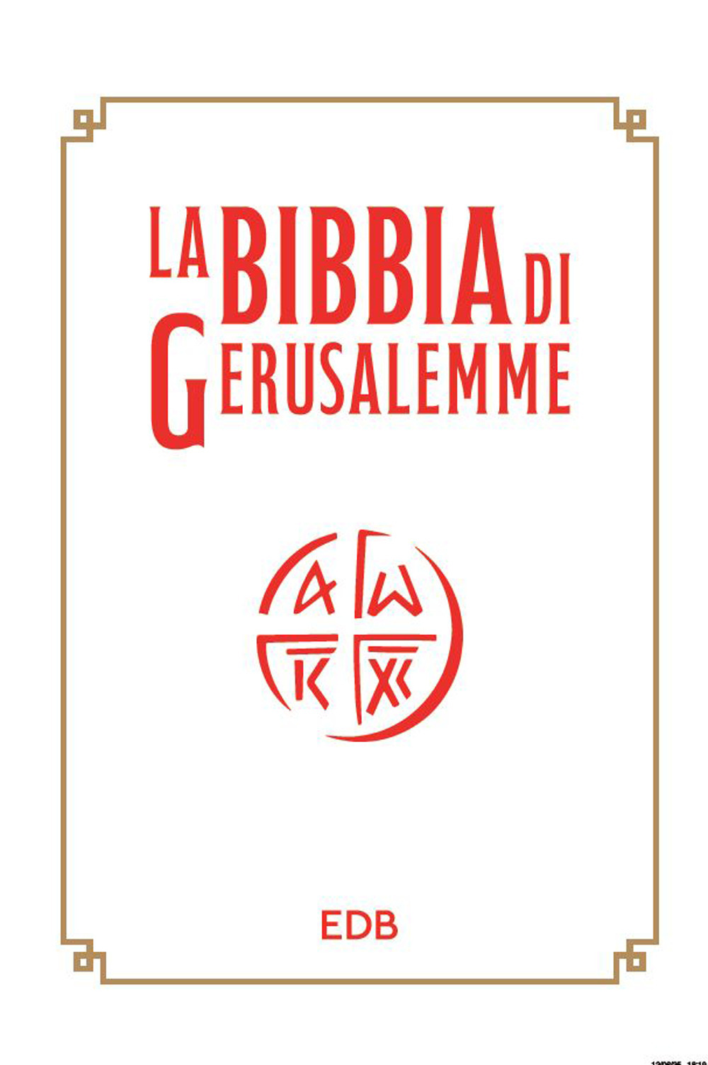 Libro Bibbia di Gerusalemme di  - ean 9788810821497 - EDB