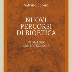 Libro Nuovi percorsi di bioetica. Un dialogo con la teologia di Salvino Leone - ean 9788810926161 - EDB