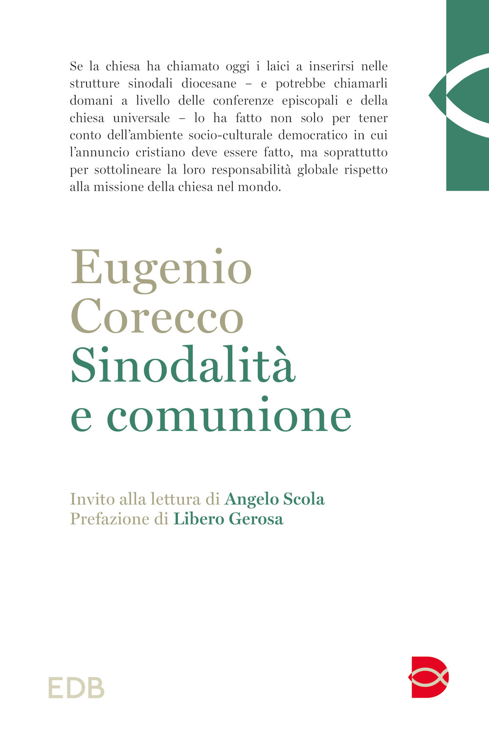 Libro Sinodalità e comunione di Eugenio Corecco - ean 9788810977705 - EDB