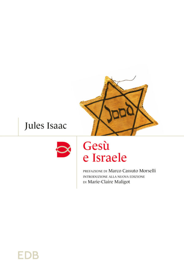 Libro Gesù e Israele di Jules Isaac - ean 9788810977927 - EDB