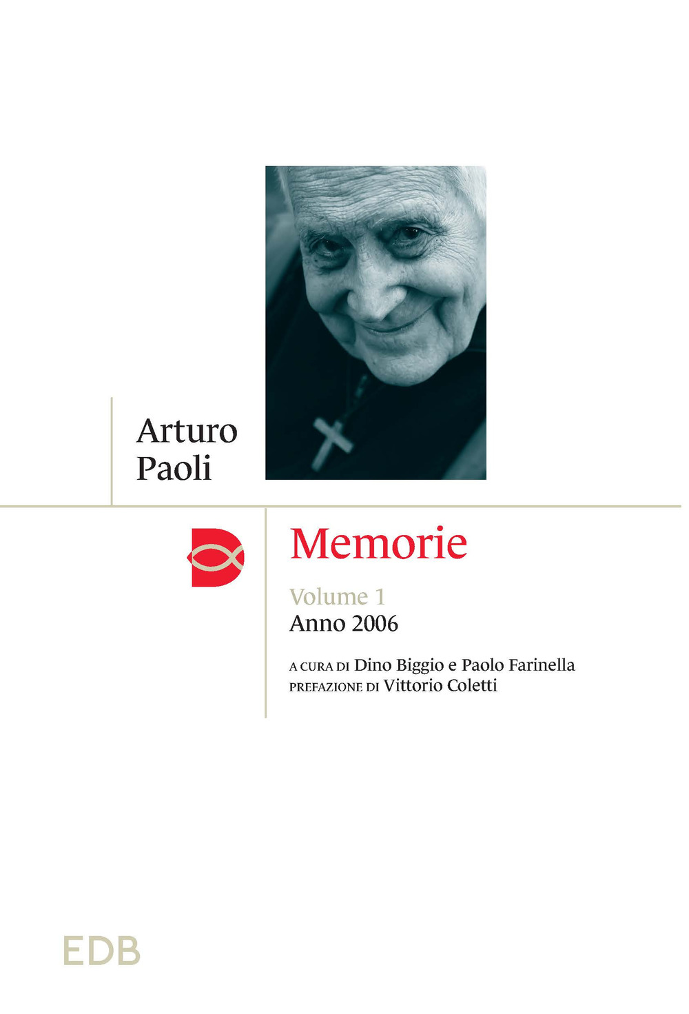 Libro Memorie di Arturo Paoli - ean 9788810977989 - EDB
