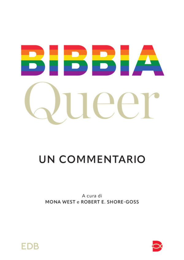 Libro Bibbia queer. Un commentario di  - ean 9788810978054 - EDB
