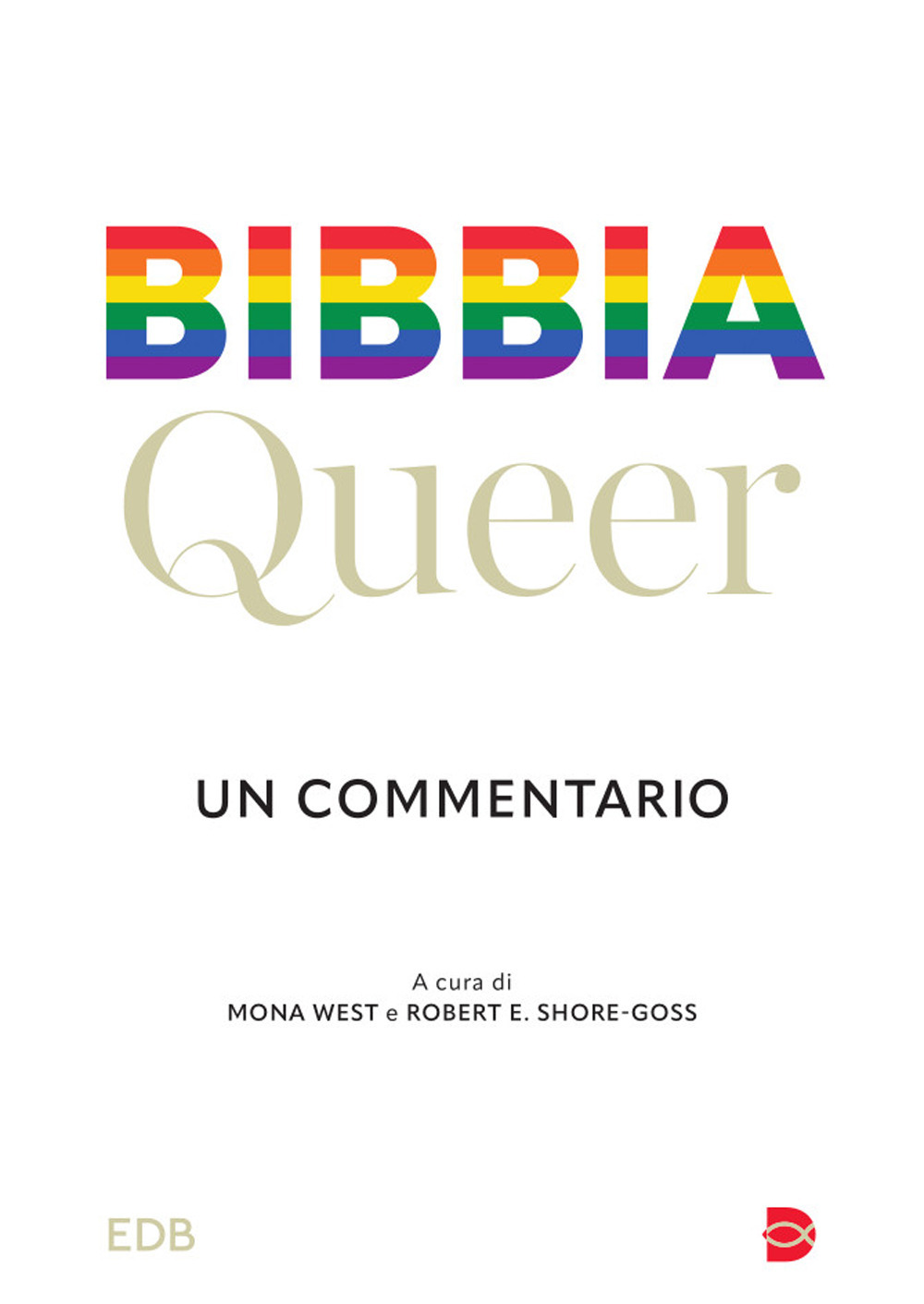 Libro Bibbia queer. Un commentario di  - ean 9788810978054 - EDB