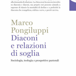Libro Diaconi e relazioni di soglia. Sociologia