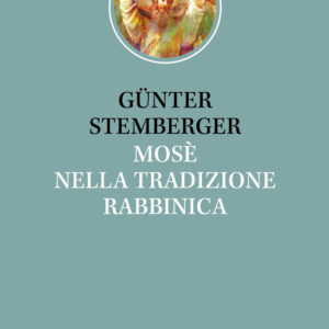 Libro Mosè nella tradizione rabbinica di Günter Stemberger - ean 9788810978269 - EDB