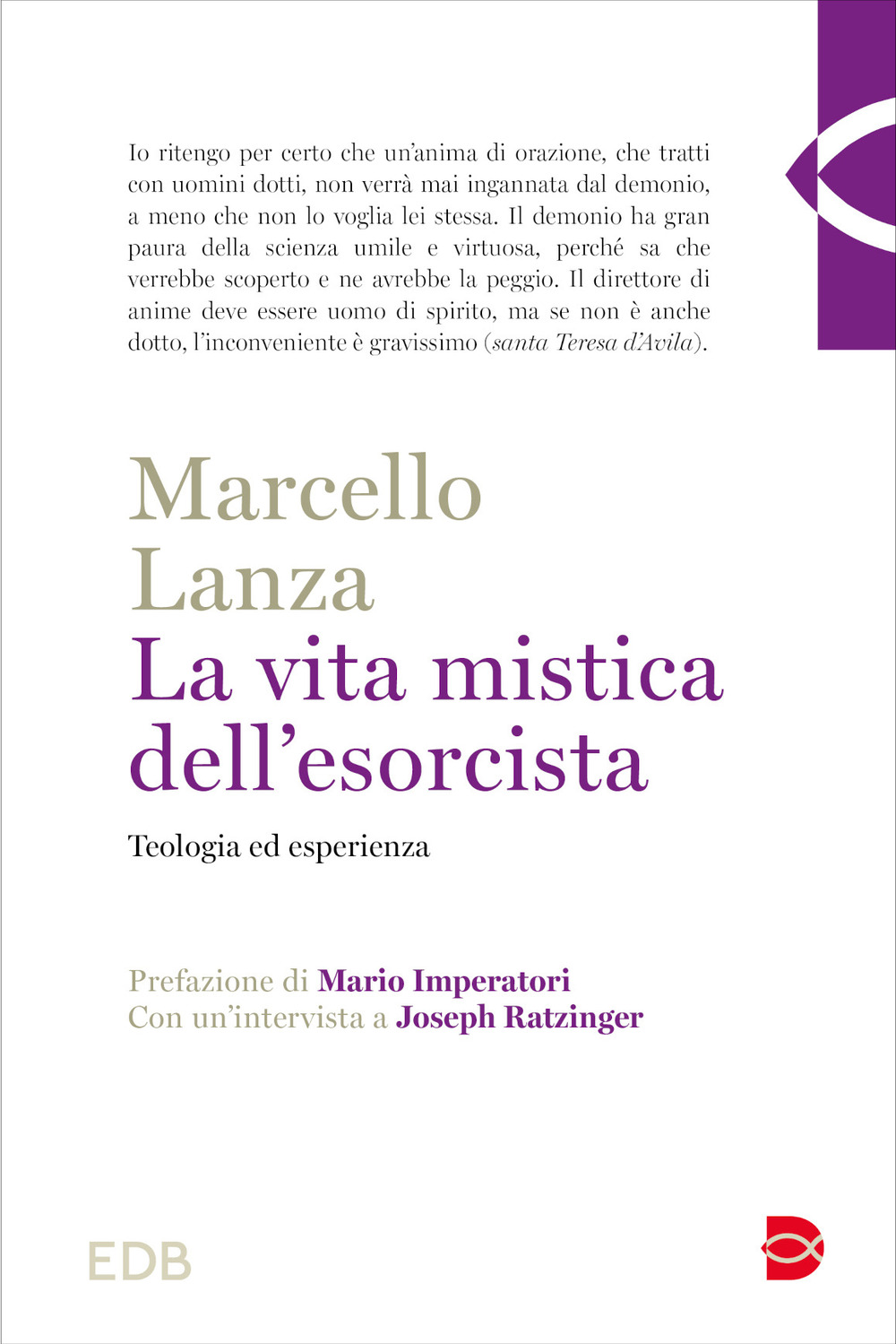 Libro vita mistica dell'esorcista. Teologia ed esperienza di Marcello Lanza - ean 9788810978580 - EDB