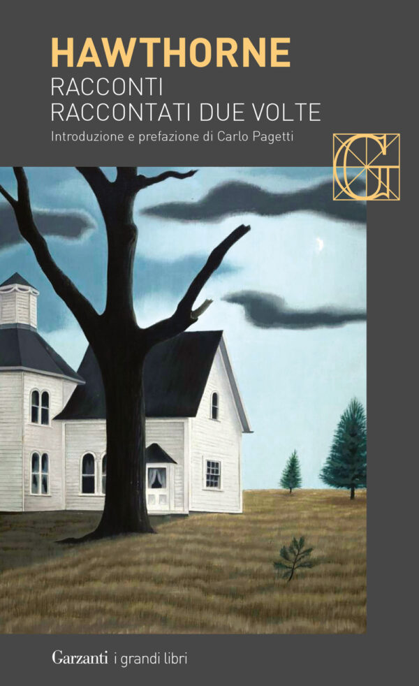 Libro Racconti raccontati due volte di Nathaniel Hawthorne - ean 9788811000396 - Garzanti