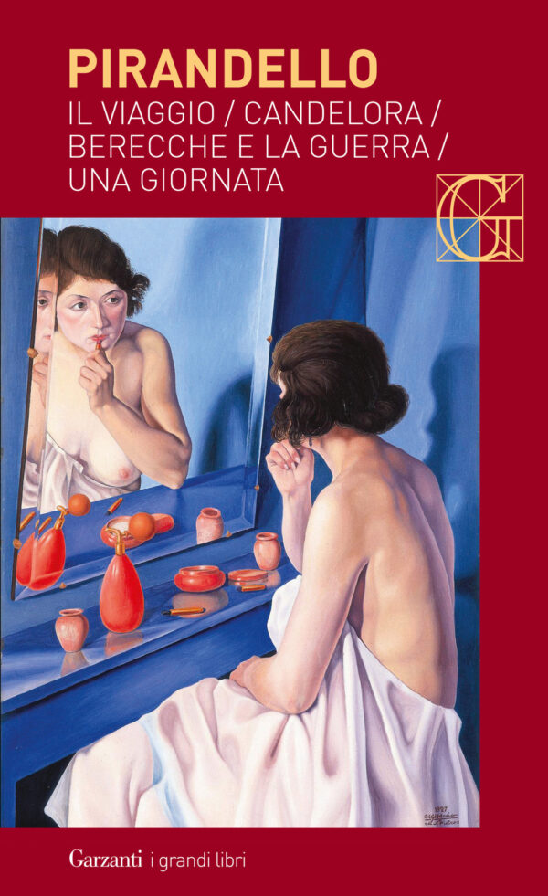 Libro Novelle per un anno: Il viaggio-Candelora-Berecche e la guerra-Una giornata di Luigi Pirandello - ean 9788811000686 - Garzanti
