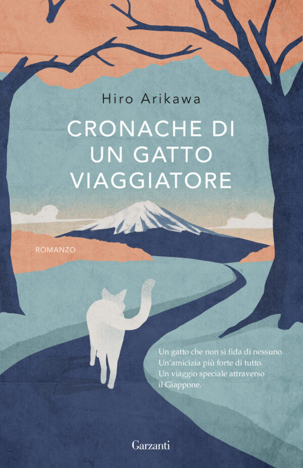 Libro Cronache di un gatto viaggiatore di Hiro Arikawa - ean 9788811000976 - Garzanti