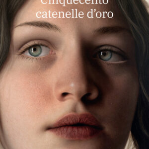 Libro Cinquecento catenelle d'oro di Salvatore Basile - ean 9788811001041 - Garzanti