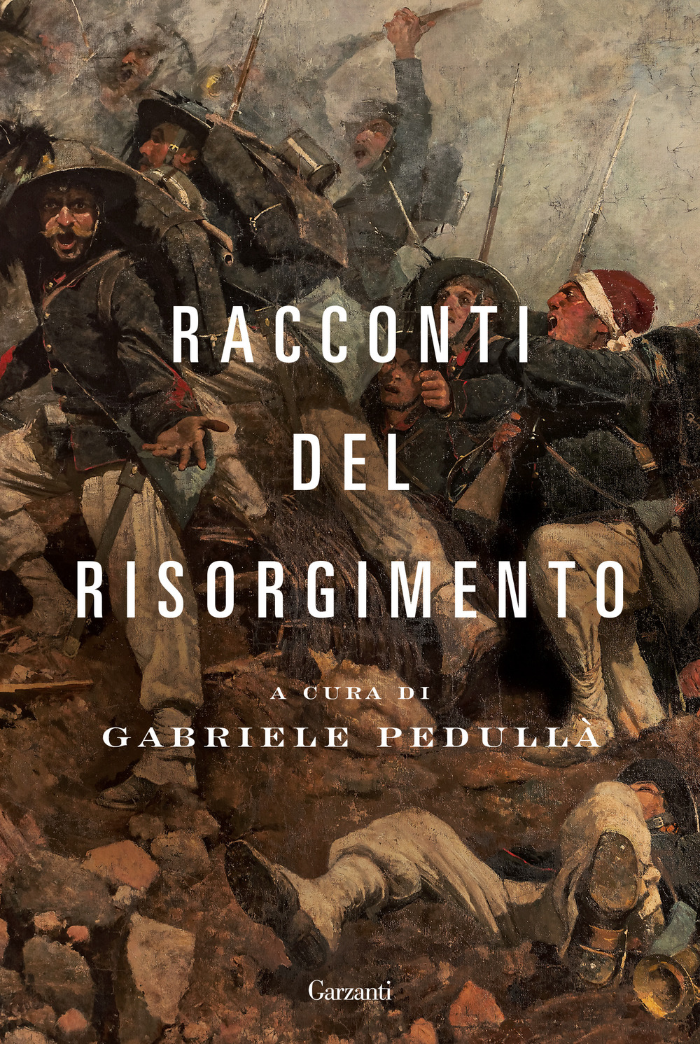 Libro Racconti del Risorgimento di  - ean 9788811001812 - Garzanti