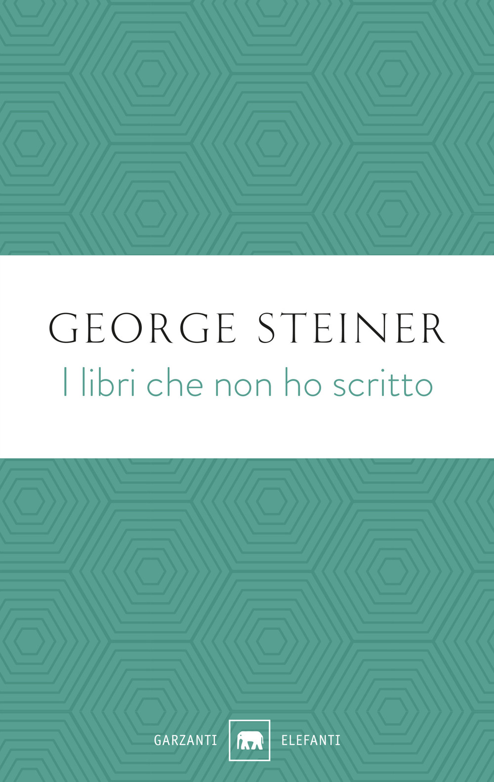 Libro libri che non ho scritto di George Steiner - ean 9788811002055 - Garzanti