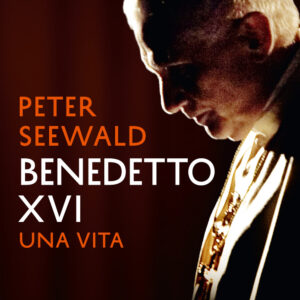 Libro Benedetto XVI. Una vita di Peter Seewald - ean 9788811002291 - Garzanti