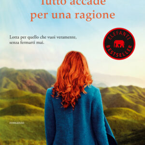 Libro Tutto accade per una ragione di Anna Dalton - ean 9788811003540 - Garzanti