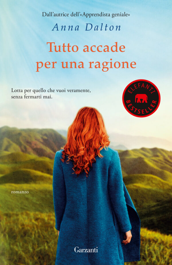 Libro Tutto accade per una ragione di Anna Dalton - ean 9788811003540 - Garzanti