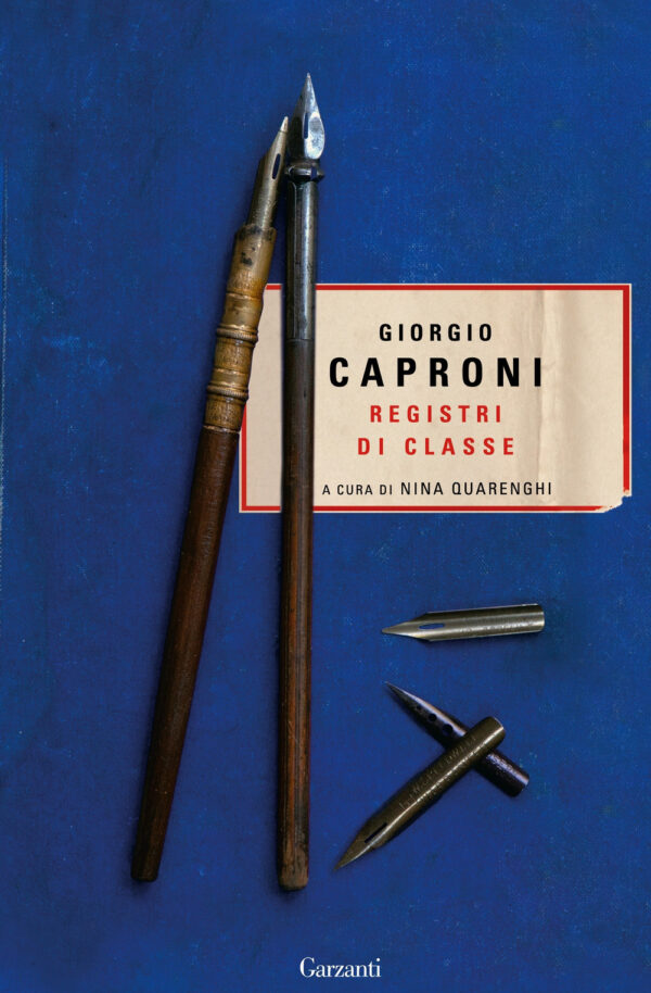 Libro Registri di classe di Giorgio Caproni - ean 9788811003830 - Garzanti