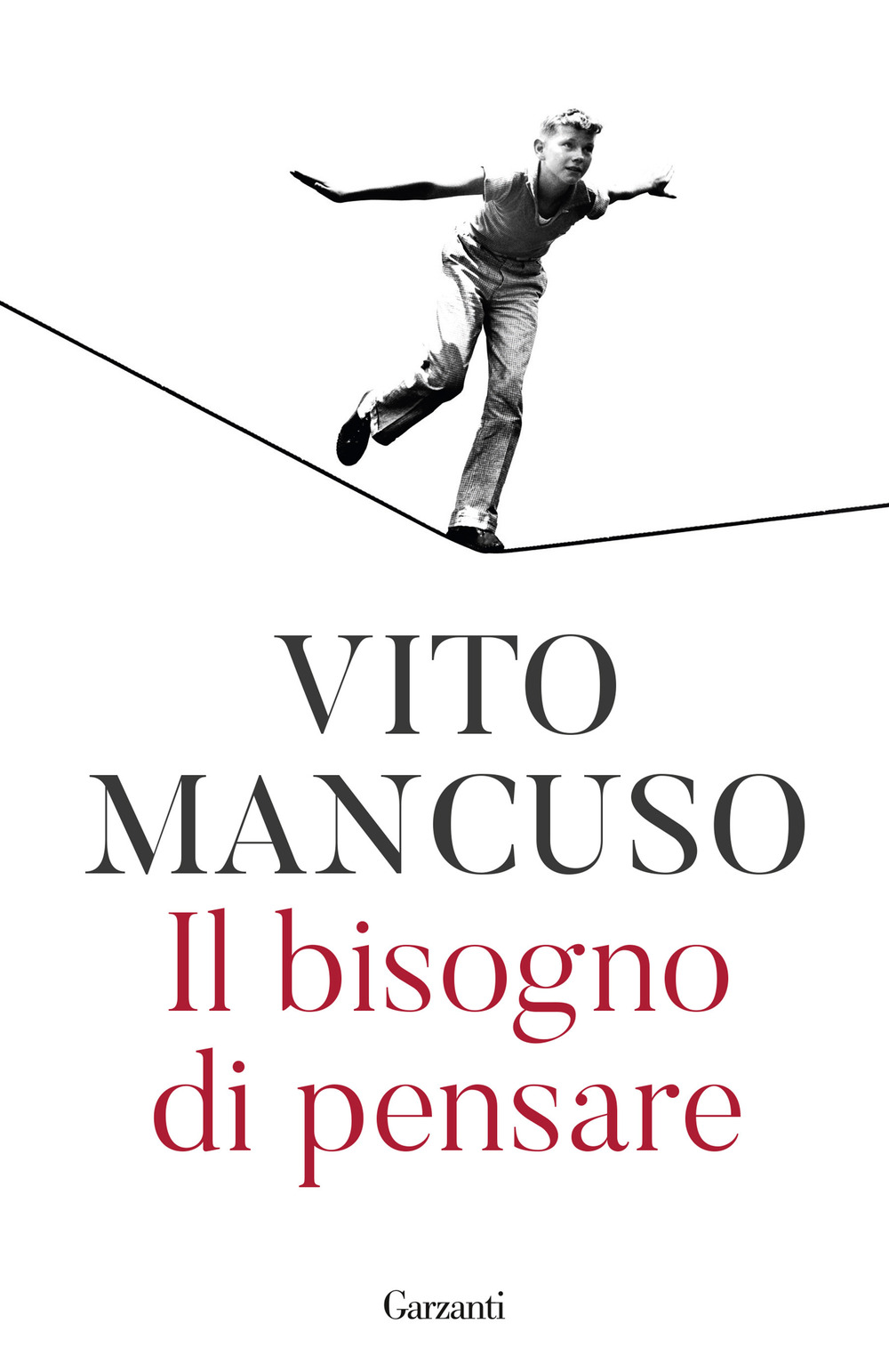 Libro bisogno di pensare di Vito Mancuso - ean 9788811004080 - Garzanti