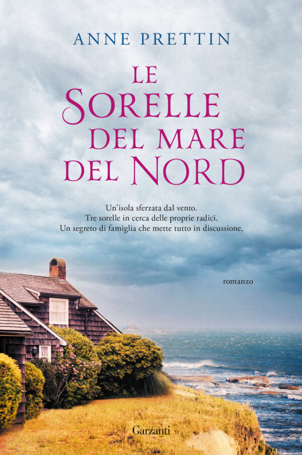 Libro sorelle del mare del Nord di Anne Prettin - ean 9788811004172 - Garzanti