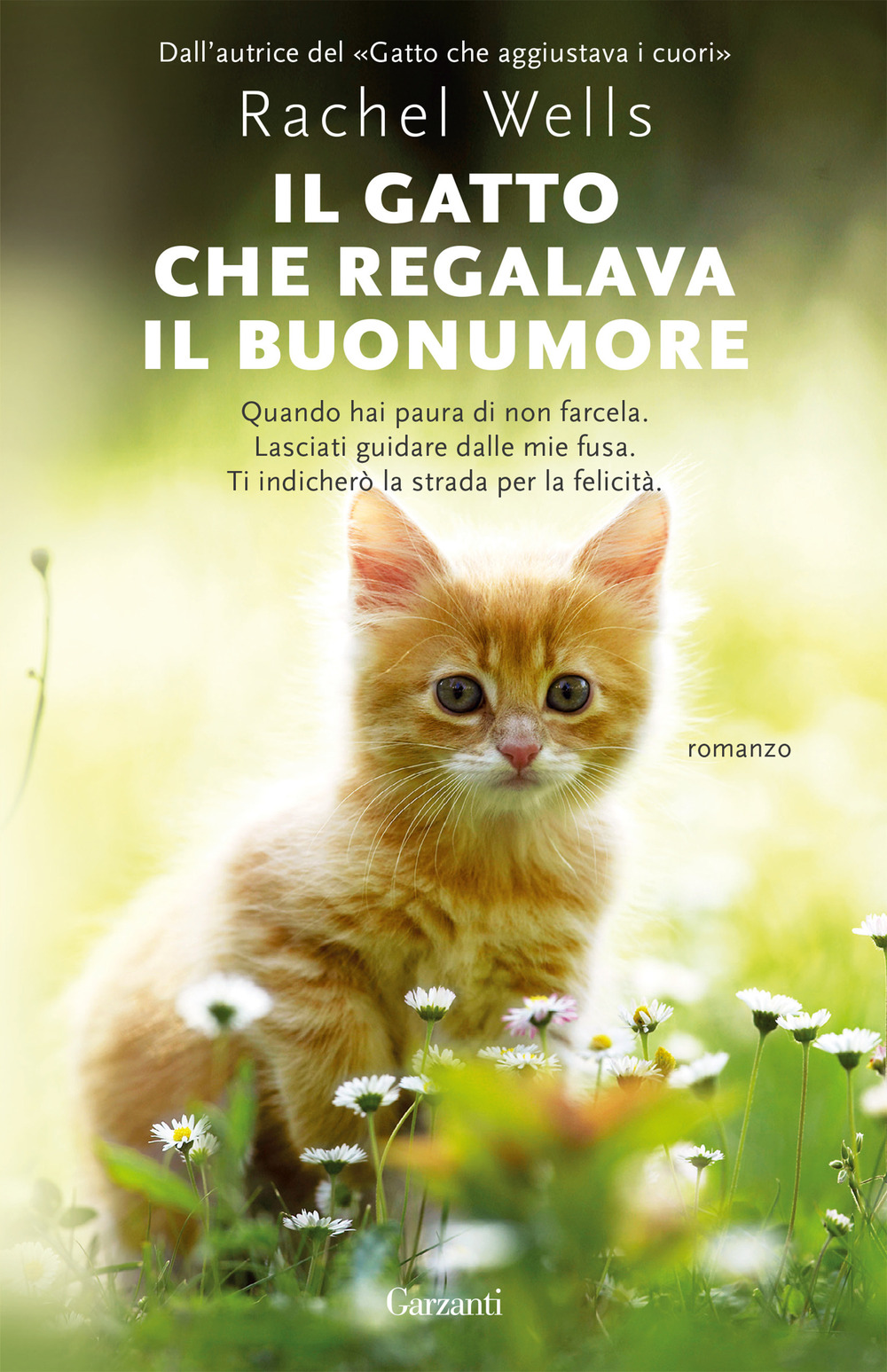Libro gatto che regalava il buonumore di Rachel Wells - ean 9788811004516 - Garzanti