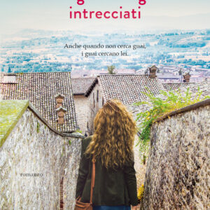 Libro borgo dei segreti intrecciati di Simona Soldano - ean 9788811004745 - Garzanti