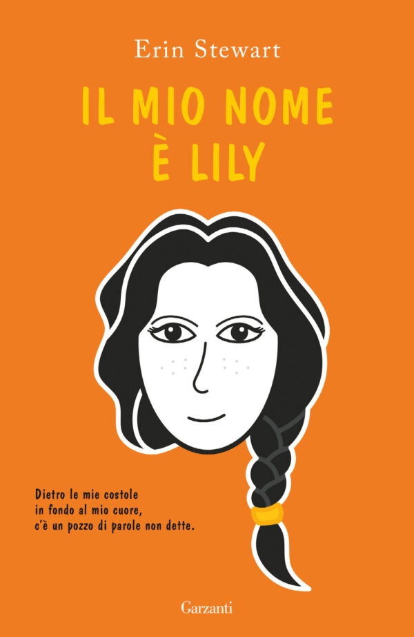 Libro mio nome è Lily di Erin Stewart - ean 9788811004752 - Garzanti