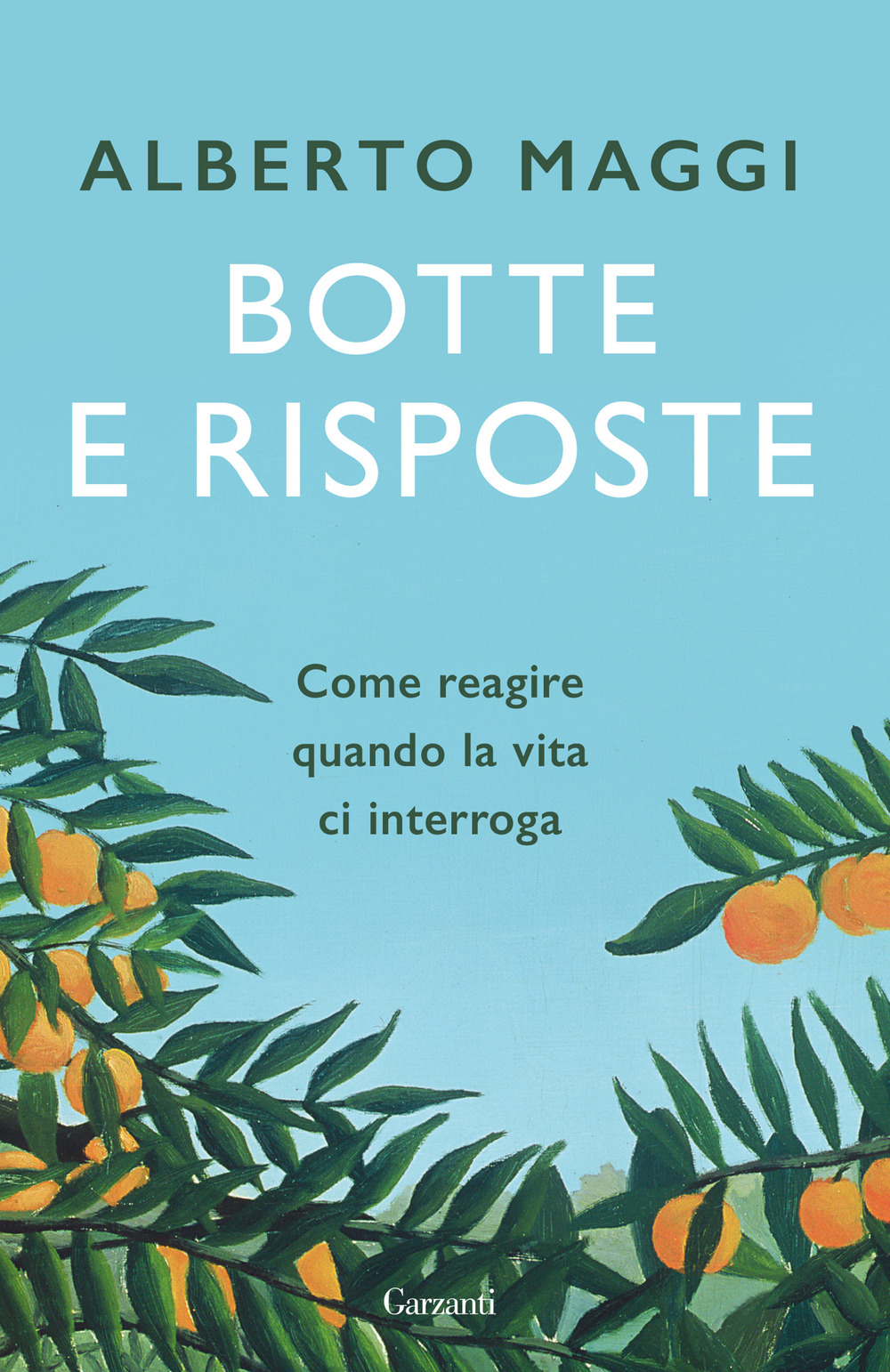 Libro Botte e risposte. Come reagire quando la vita ci interroga di Alberto Maggi - ean 9788811005315 - Garzanti