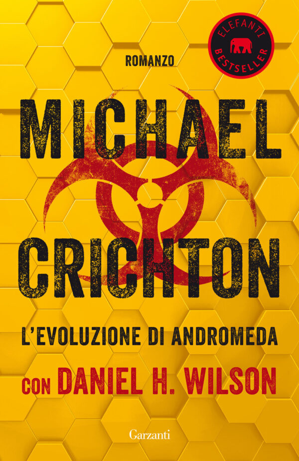 Libro evoluzione di Andromeda di Michael Crichton; Daniel H. Wilson - ean 9788811005575 - Garzanti
