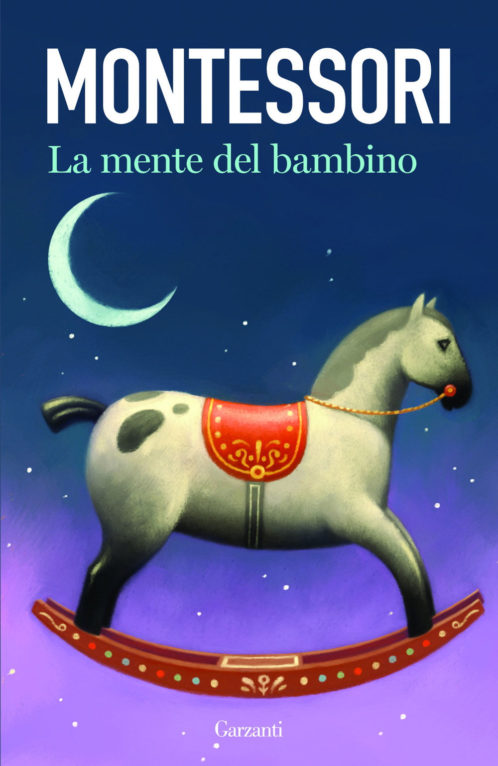 Libro mente del bambino. Mente assorbente di Maria Montessori - ean 9788811006459 - Garzanti