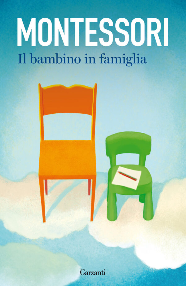 Libro bambino in famiglia di Maria Montessori - ean 9788811006480 - Garzanti