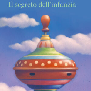 Libro segreto dell'infanzia di Maria Montessori - ean 9788811006527 - Garzanti