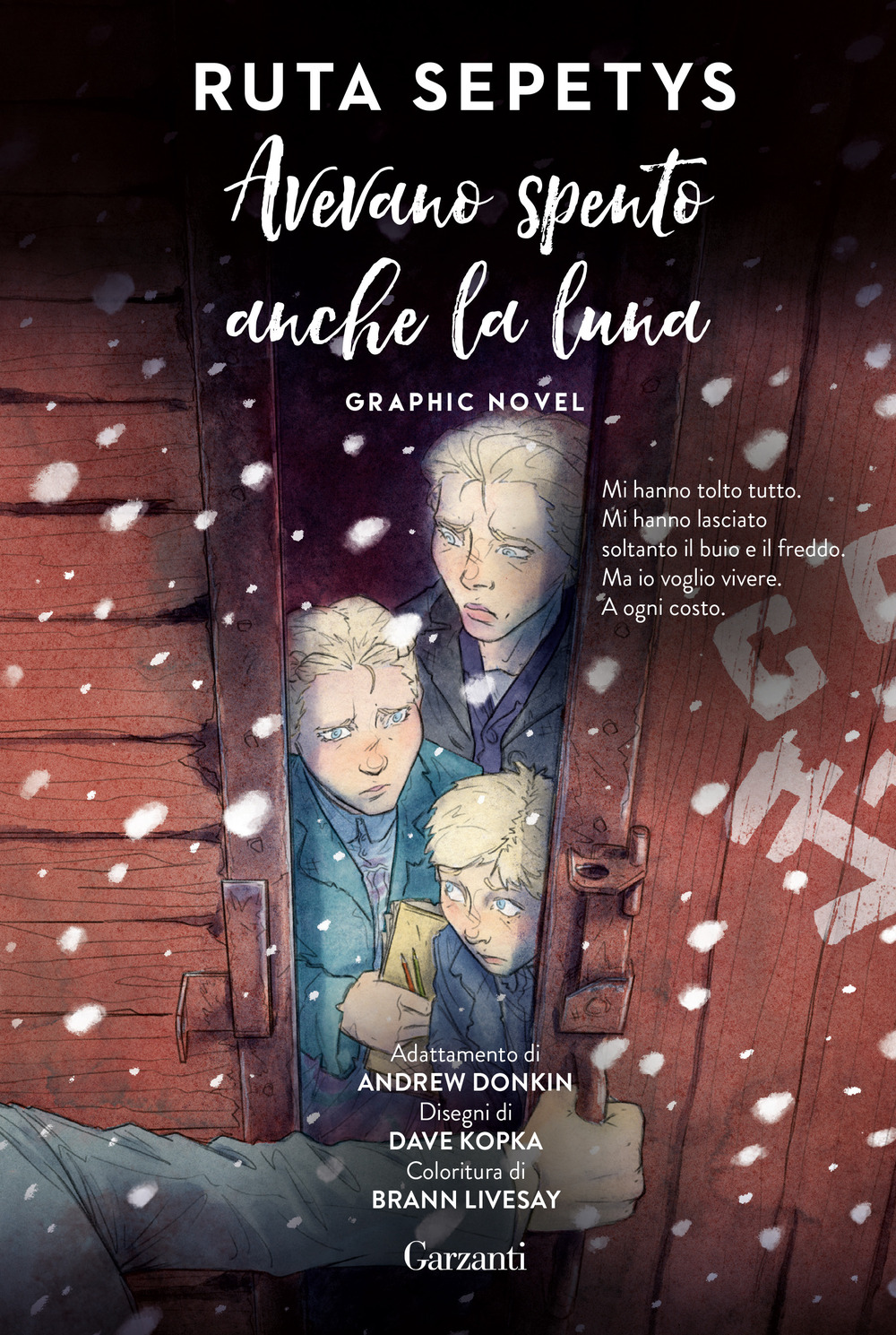 Libro Avevano spento anche la luna. Graphic novel di Ruta Sepetys - ean 9788811006657 - Garzanti
