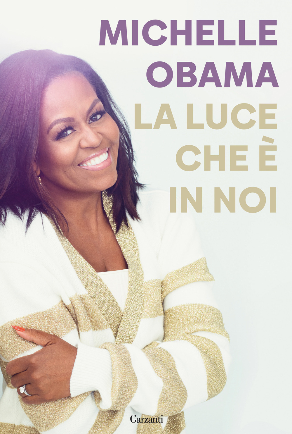 Libro luce che è in noi di Michelle Obama - ean 9788811007067 - Garzanti