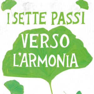 Libro sette passi verso l'armonia di Thich Nhat Hanh - ean 9788811007586 - Garzanti