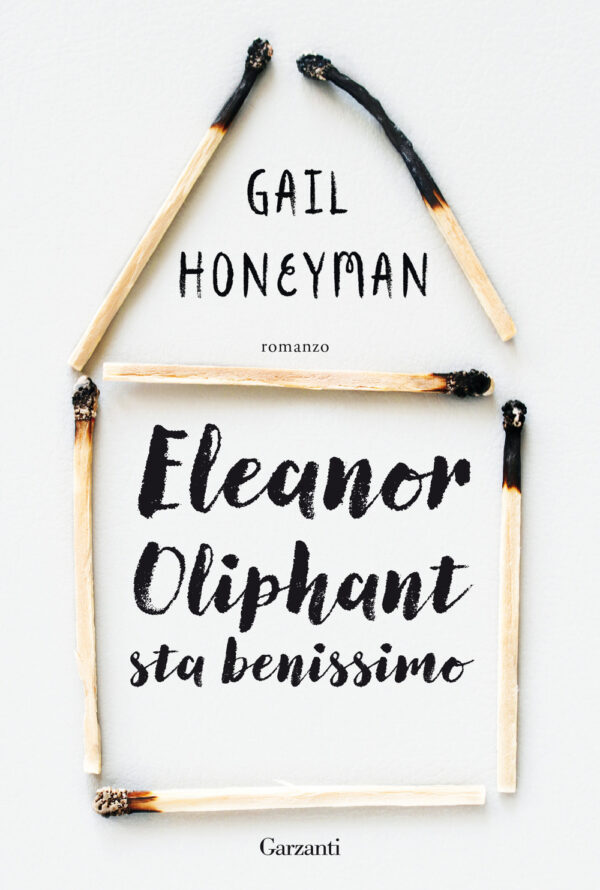 Libro Eleanor Oliphant sta benissimo di Gail Honeyman - ean 9788811007715 - Garzanti
