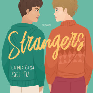 Libro Strangers. La mia casa sei tu di Fran Hart - ean 9788811007937 - Garzanti